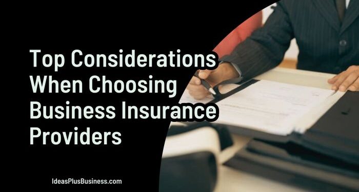 Choosing Business Insurance Providers? 9 Great Tips For You!