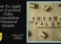Cerebral Palsy Foundation Financial Grants 2025