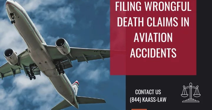Aviation Accidents And Filing Wrongful Death Claims - KAASS LAW